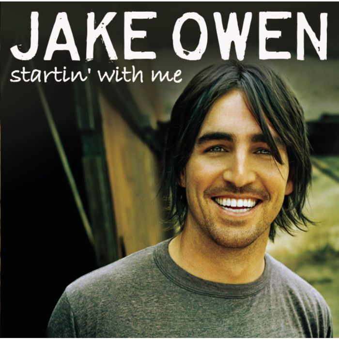 JAKE OWEN - STARTIN WITH ME
