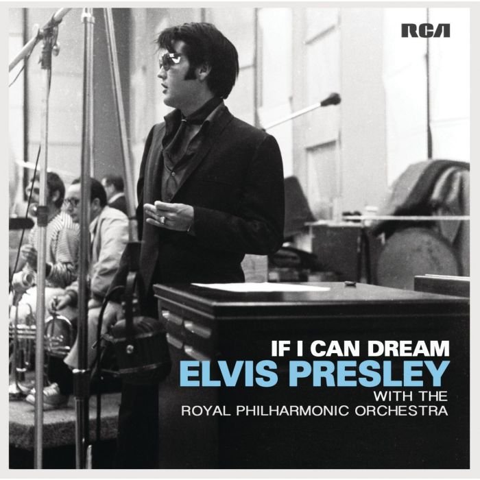 ELVIS PRESLEY - IF I CAN DREAM: WITH ROYAL PHILHARMONIC ORCH