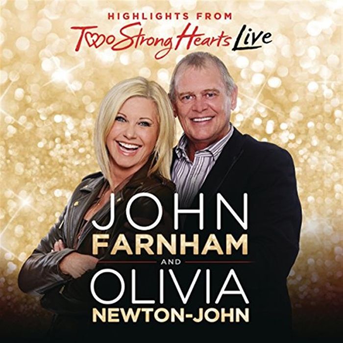OLIVIA; JOHN FARNHAM NEWTON-JOHN - TWO STRONG HEARTS LIVE