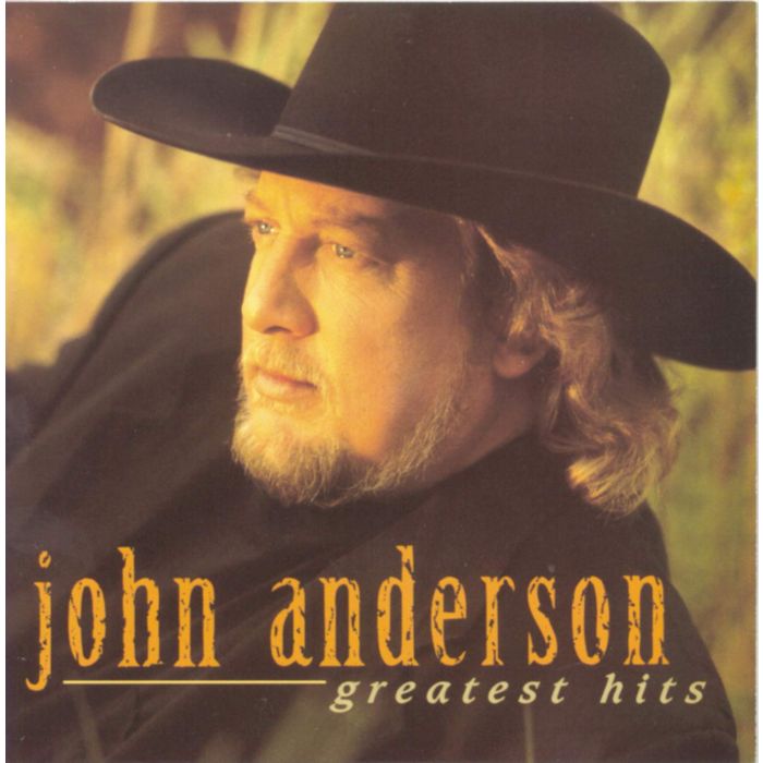 JOHN ANDERSON - GREATEST HITS