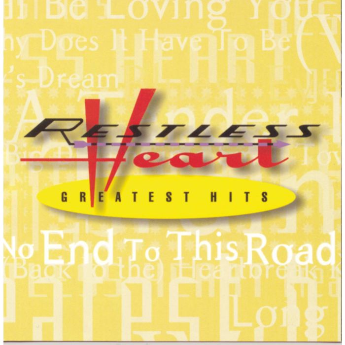 RESTLESS HEART - GREATEST HITS