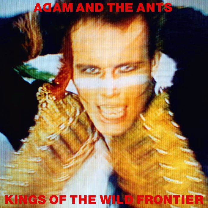 ADAM & THE ANTS - KINGS OF THE WILD FRONTIER (DELUXE EDITION)