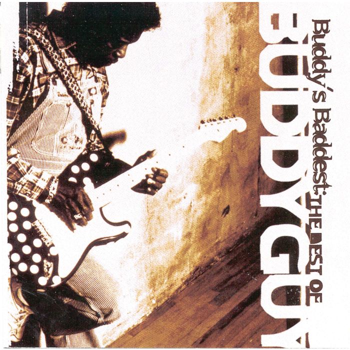 BUDDY GUY - BUDDY'S BADDEST: BEST OF BUDDY GUY