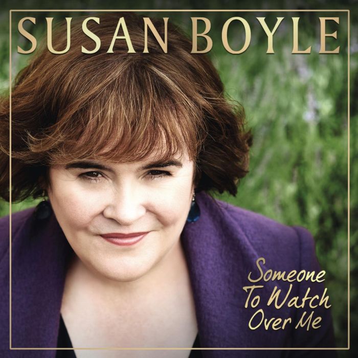 SUSAN BOYLE - SOMEONE TO WATCH OVER ME