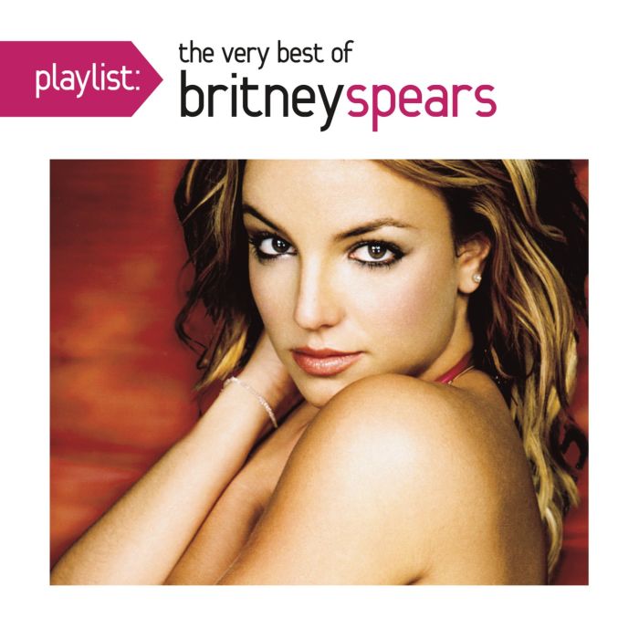 BRITNEY SPEARS - PLAYLIST: VERY BEST OF BRITNEY SPEARS