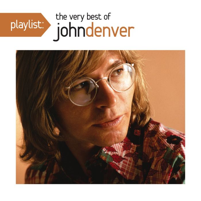 JOHN DENVER - PLAYLIST: VERY BEST OF JOHN DENVER