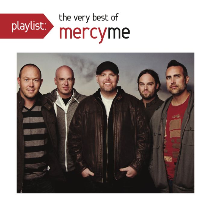 MERCYME - PLAYLIST: VERY BEST OF MERCYME