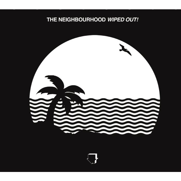 THE NEIGHBOURHOOD - WIPED OUT!