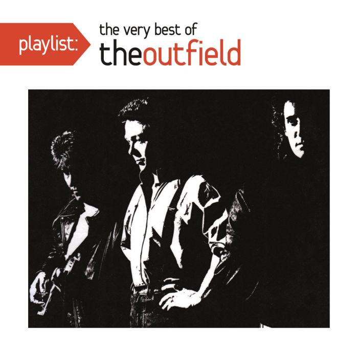 OUTFIELD - PLAYLIST: VERY BEST OF OUTFIELD
