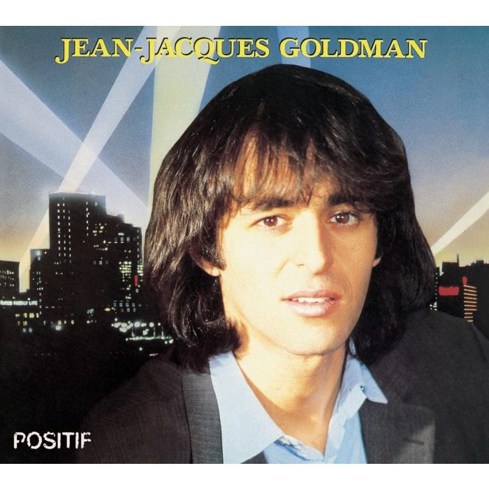 JEAN-JACQUES GOLDMAN - POSITIF