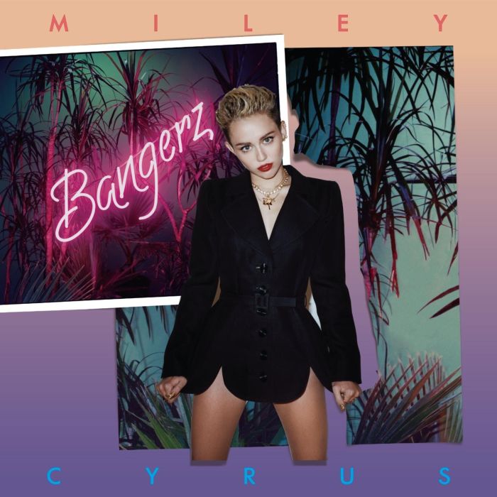 MILEY CYRUS - BANGERZ