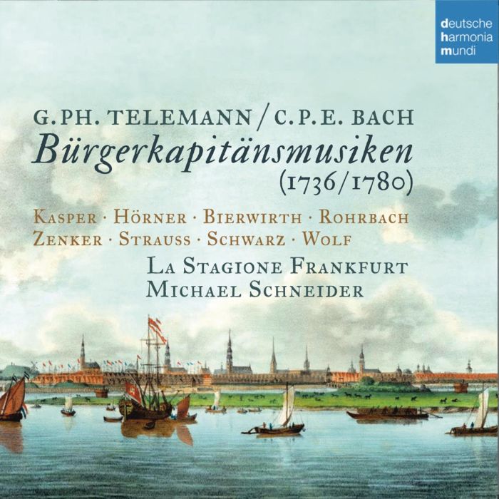 SCHNEIDER / LA STAGIONE - TELEMANN & C.P.E. BACH: BURGERKAPITANSMUSIKEN