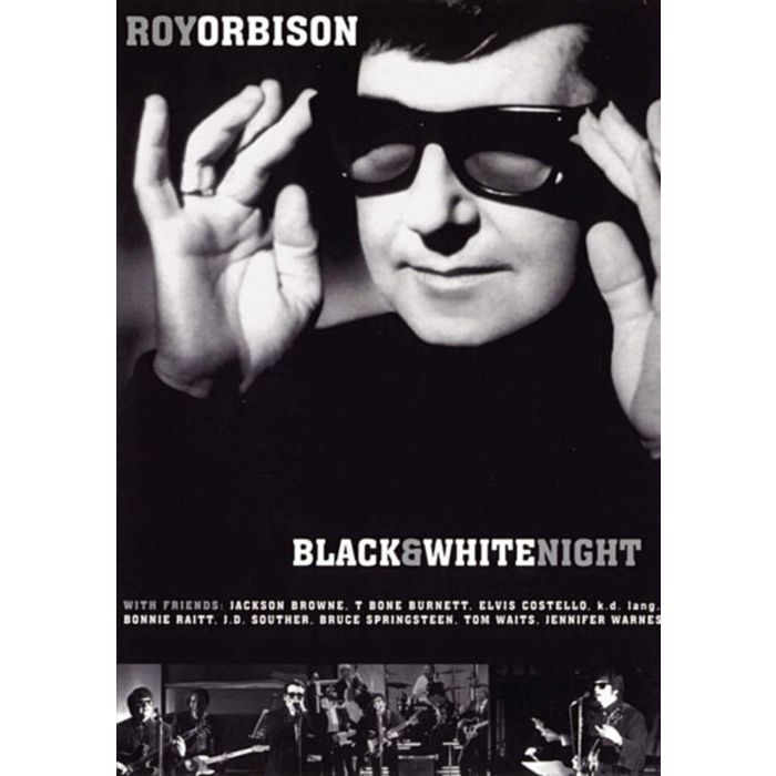 ROY ORBISON - BLACK & WHITE NIGHT