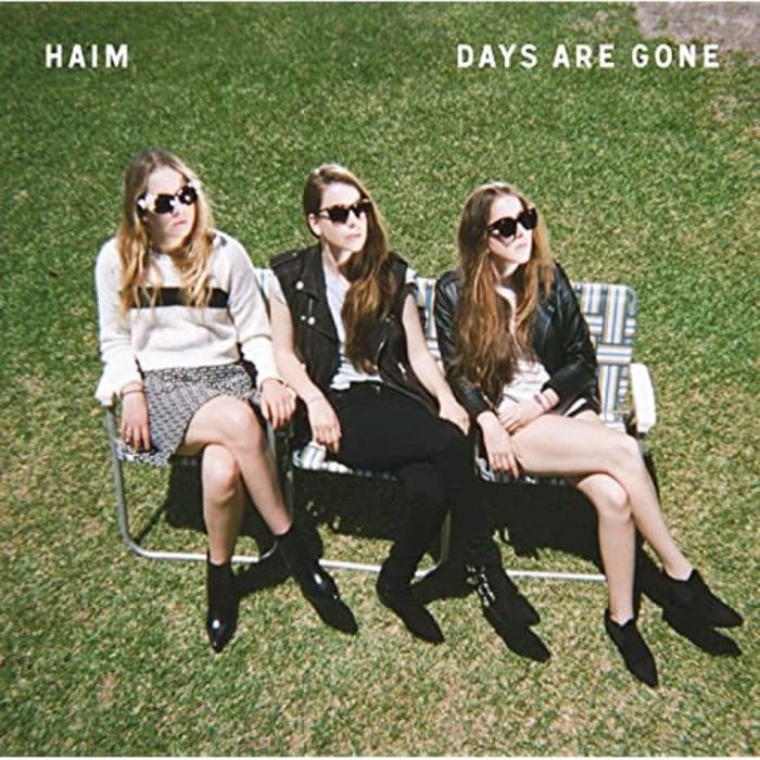 HAIM - DAYS ARE GONE