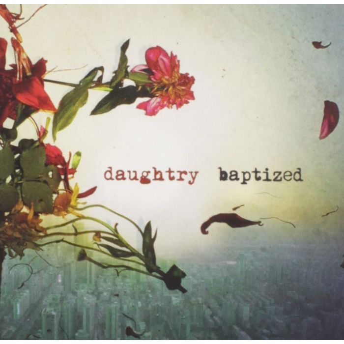 DAUGHTRY - BAPTIZED