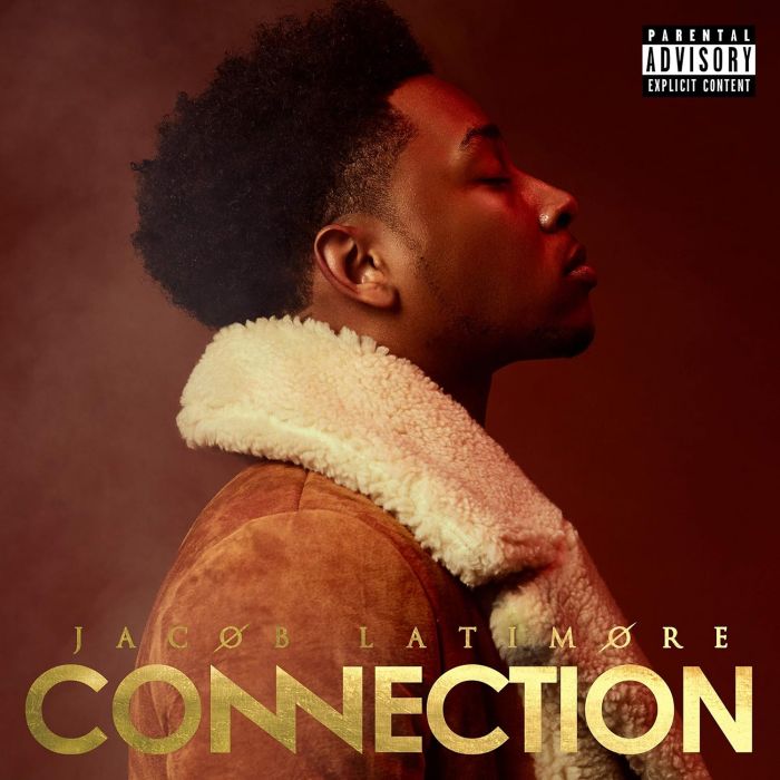 JACOB LATIMORE - CONNECTION