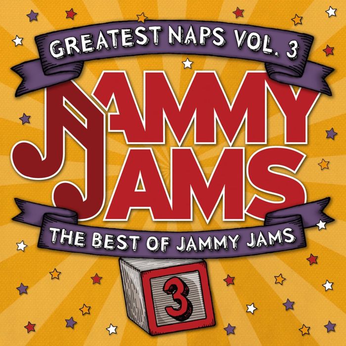 JAMMY JAMS - GREATEST NAPS, VOL. 3: THE BEST OF JAMMY JAMS