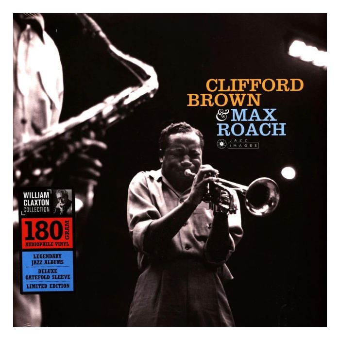 BROWN,CLIFFORD & MAX ROACH QUINTET - CLIFFORD BROWN & MAX ROACH