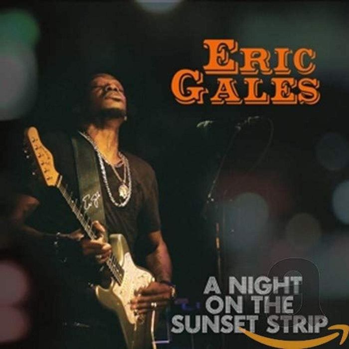 ERIC GALES - NIGHT ON THE SUNSET STRIP
