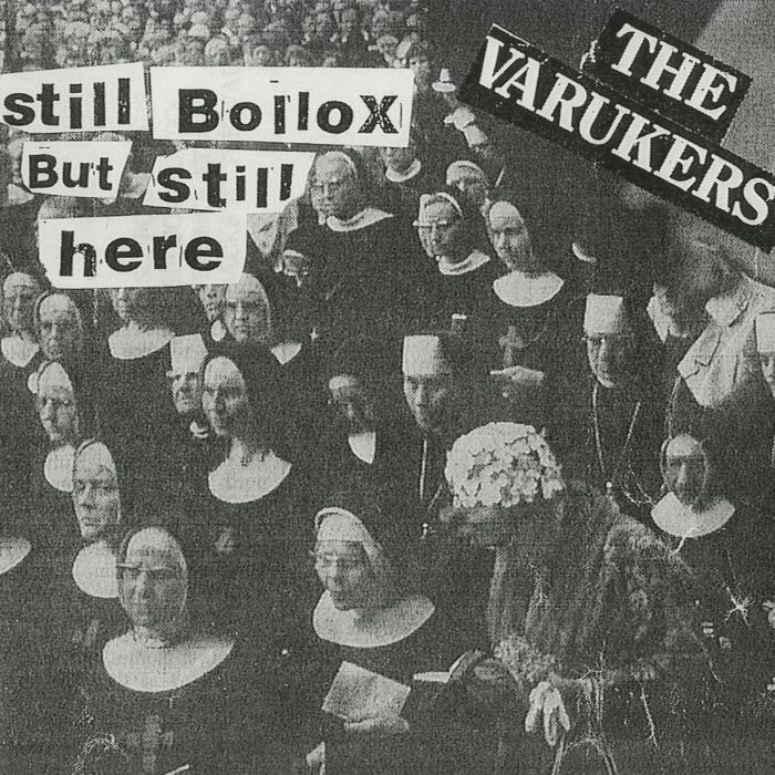 VARUKERS - STILL BOLLOX BUT STILL HERE (DIGIPAK)