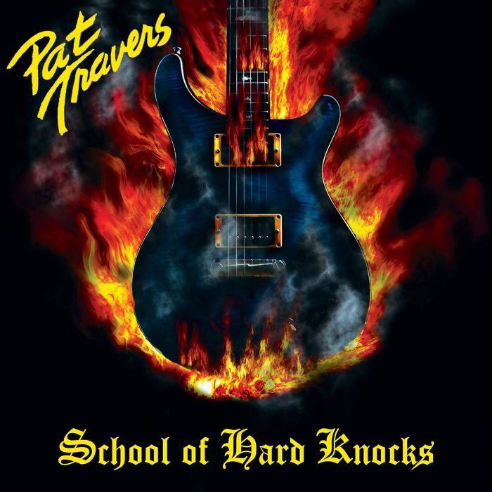 TRAVERS PAT - SCHOOL OF HARD KNOCKS