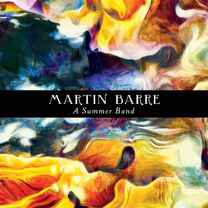 MARTIN BARRE - SUMMER BAND