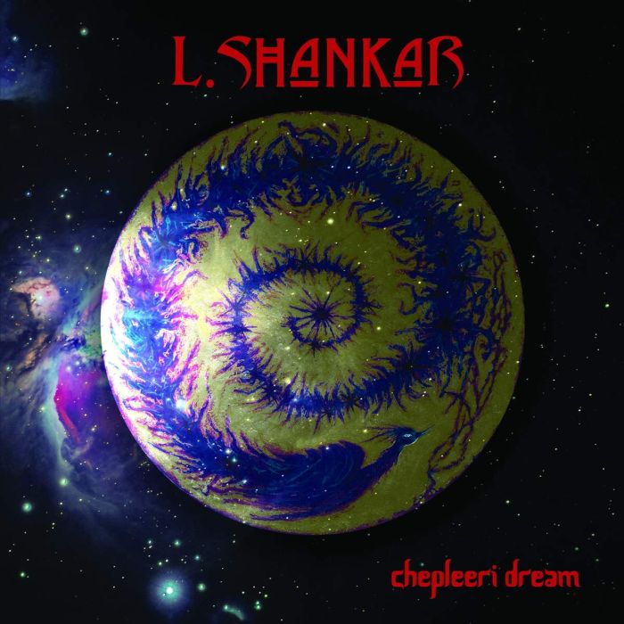 L SHANKAR - CHEPLEERI DREAM (RED VINYL/LIMITED)