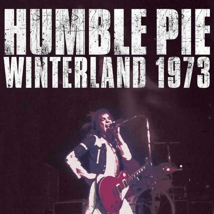 HUMBLE PIE - WINTERLAND 1973
