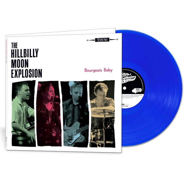 HILLBILLY MOON EXPLOSION - BOURGEOIS BABY