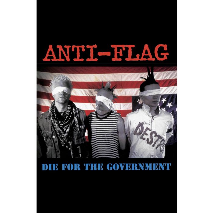 ANTI-FLAG - DIE FOR THE GOVERNMENT (REISSUE)