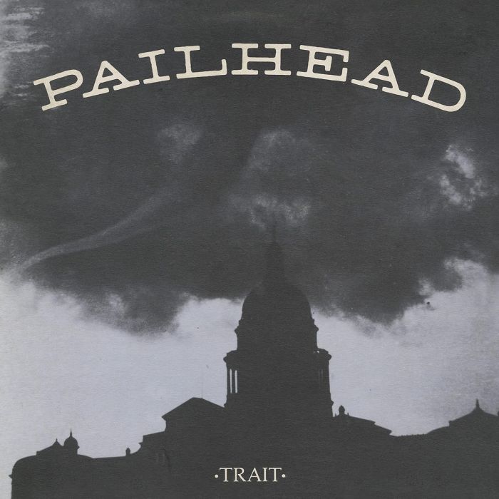 PAILHEAD - TRAIT