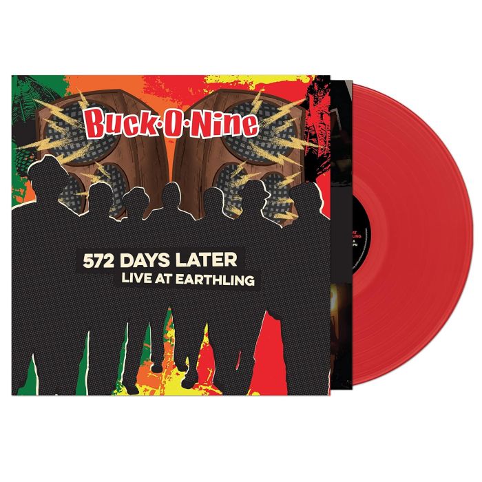 BUCK-O-NINE - 572 DAYS LATER - LIVE AT EARTHLING (RED VINYL)