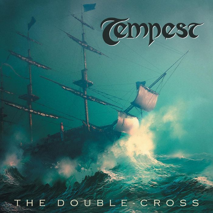TEMPEST - DOUBLE-CROSS