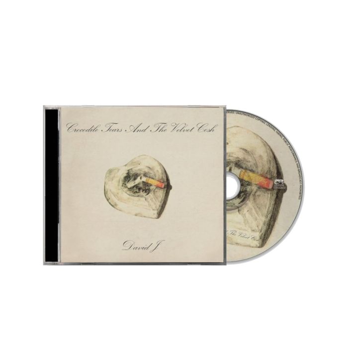 DAVID J - CROCODILE TEARS & THE VELVET COSH