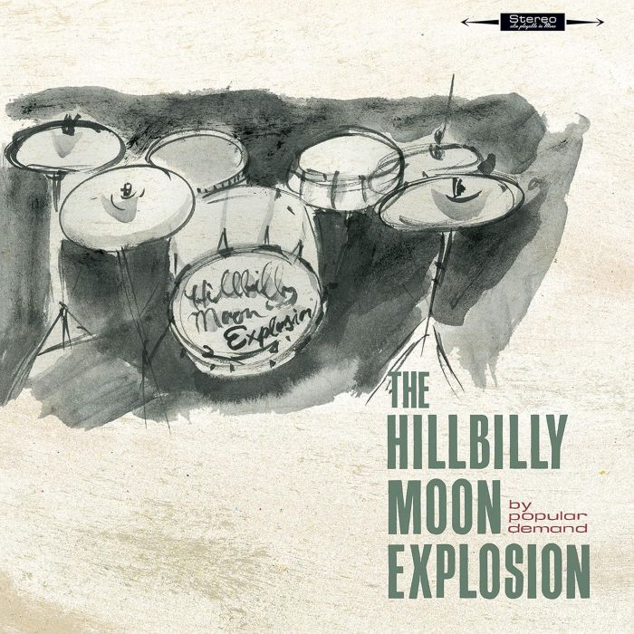 HILLBILLY MOON EXPLOSION - BY POPULAR DEMAND (REISSUE)