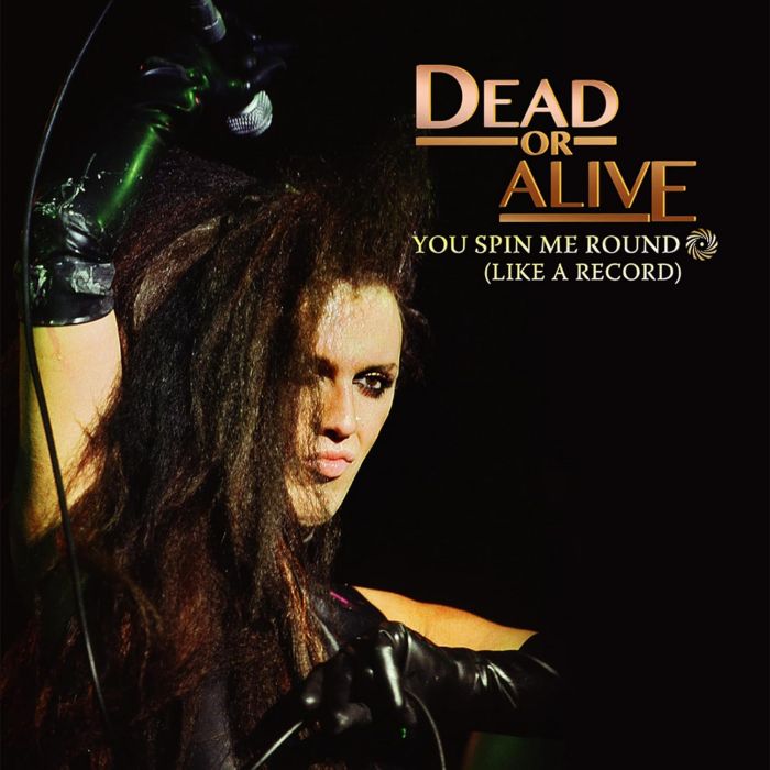DEAD OR ALIVE - YOU SPIN ME ROUND (GREEN VINYL)