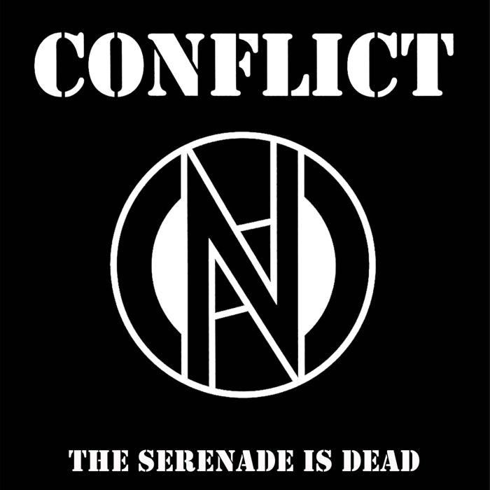 CONFLICT - SERENADE IS DEAD (BLACK & WHITE 7INCH)
