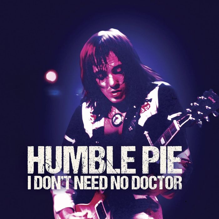 HUMBLE PIE - I DON'T NEED NO DOCTOR (COLOR 7INCH)