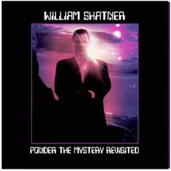 WILLIAM SHATNER - PONDER THE MYSTERY REVISITED (BLACK/PURPLE/WHITE SPLATTER VINYL)