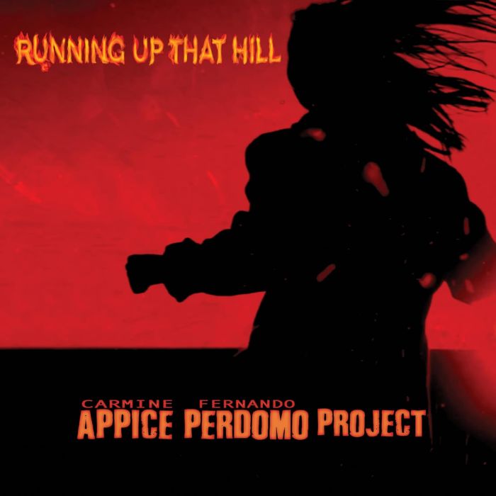 CARMINE; FERNANDO PERDOMO APPICE - RUNNING UP THAT HILL