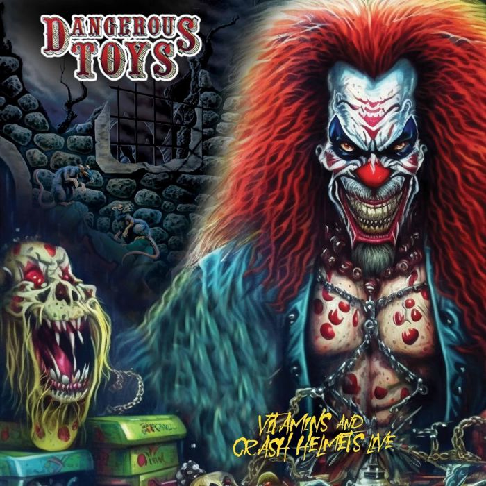 DANGEROUS TOYS - VITAMINS & CRASH HELMETS LIVE