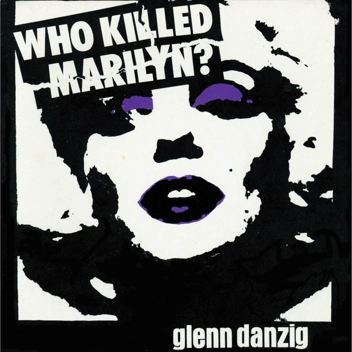GLENN DANZIG - WHO KILLED MARILYN? (REISSUE)