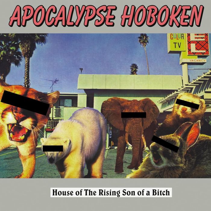 APOCALYPSE HOBOKEN - HOUSE OF THE RISING SON OF A BITCH (GREEN VINYL)