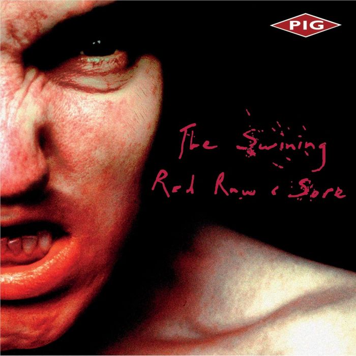 PIG - SWINING / RED RAW & SORE (PINK VINYL)