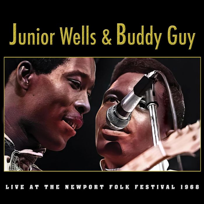 JUNIOR; BUDDY GUY WELLS - LIVE AT THE NEWPORT FOLK FESTIVAL (ORANGE VINYL)