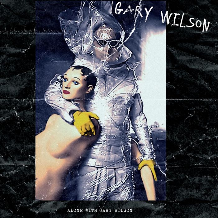 GARY WILSON - ALONE WITH GARY WILSON