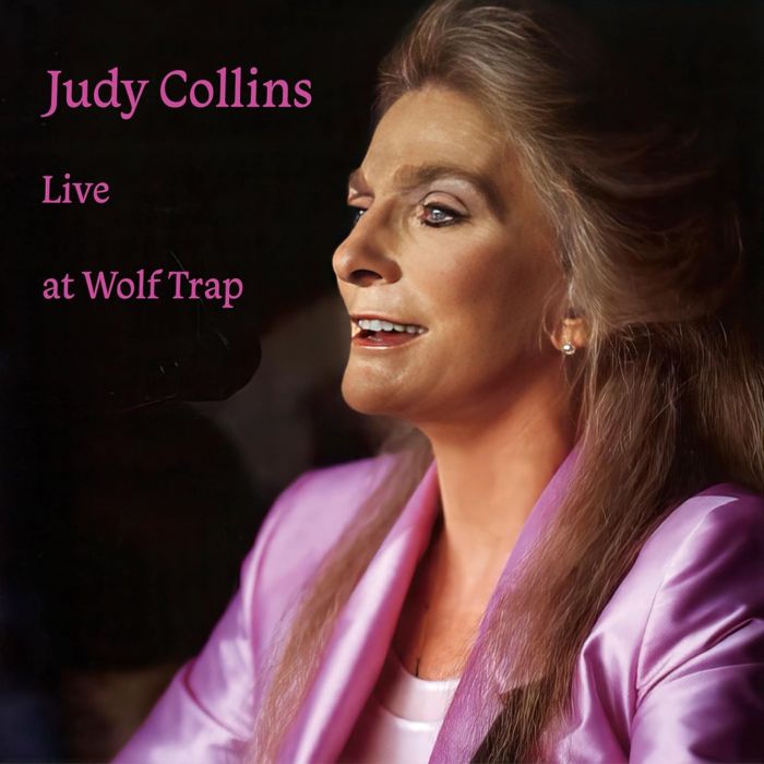 JUDY COLLINS - LIVE AT WOLF TRAP