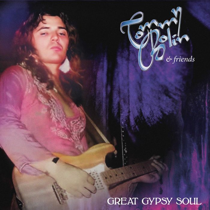 TOMMY BOLIN - GREAT GYPSY SOUL