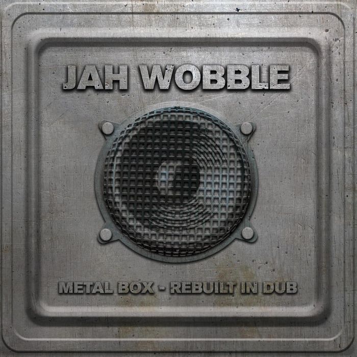 JAH WOBBLE - METAL BOX - REBUILT IN DUB