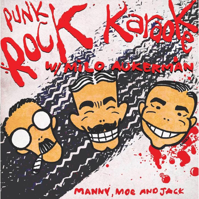 PUNK ROCK KARAOKE; MILO AUKERMAN - MANNY MOE & JACK (RED 7INCH)